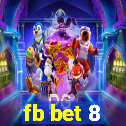 fb bet 8